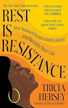 Load image into Gallery viewer, Rest Is Resistance: Free yourself from grind culture and reclaim your life Happier Every Chapter