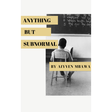 Load image into Gallery viewer, Anything But Subnormal Paperback Short Story Paperback Happier Every Chapter