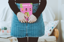 Load image into Gallery viewer, Shaping Up Short Story Paperback Happier Every Chapter