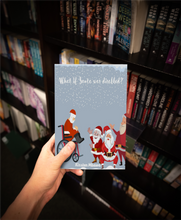 Load image into Gallery viewer, What if Santa Was Disabled? Short Story Paperback Happier Every Chapter