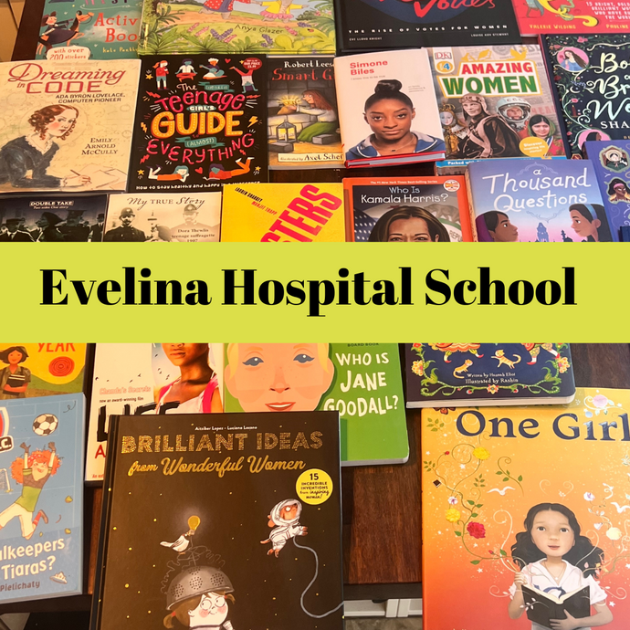 Evelina Hospital School - Bringing the Joy of Reading to The Most Vulnerable Kids