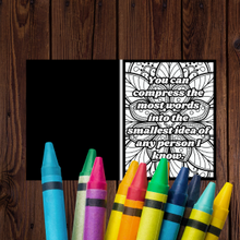 Load image into Gallery viewer, Things I Wish I Could Say At Work but Can&#39;t | An Adult Colouring Book with Funny, Sarcastic, Rude But Classy Insults: Funny Colouring Book for Grown-Ups Colouring Books Happier Every Chapter   
