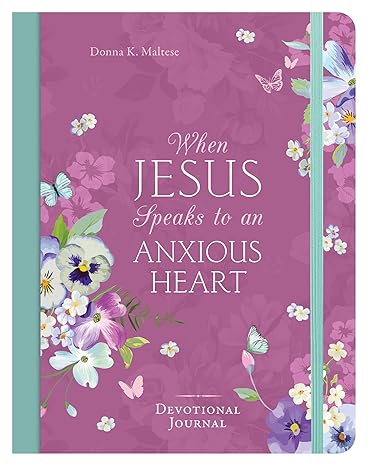 When Jesus Speaks to an Anxious Heart Devotional Journal Paperback Adult Non-Fiction Happier Every Chapter   