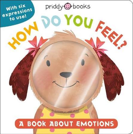 How Do You Feel (A Book About Emotions)