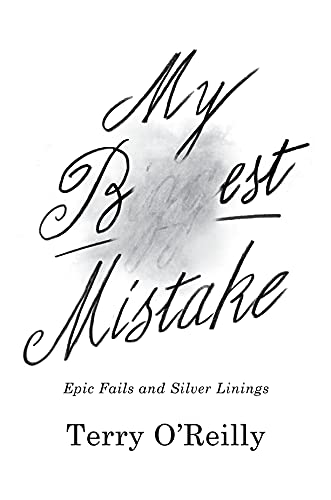 My Best Mistake: Epic Fails and Silver Linings Hardcover