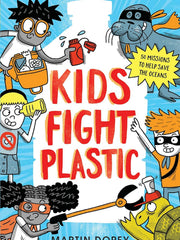 Kids Fight Plastic