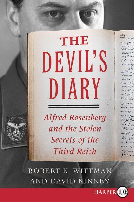 The Devil's Diary: Alfred Rosenberg and the Stolen Secrets of the Third Reich Paperback