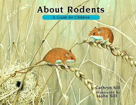About Rodents: A Guide for Children (About€¦, 11) Hardcover