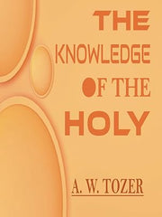 The Knowledge Of The Holy Paperback