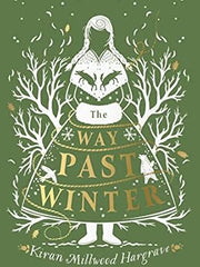 The Way Past Winter: A thrilling wintry adventure (Hardcover)