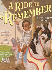 A Ride to Remember: A Civil Rights Story Hardcover