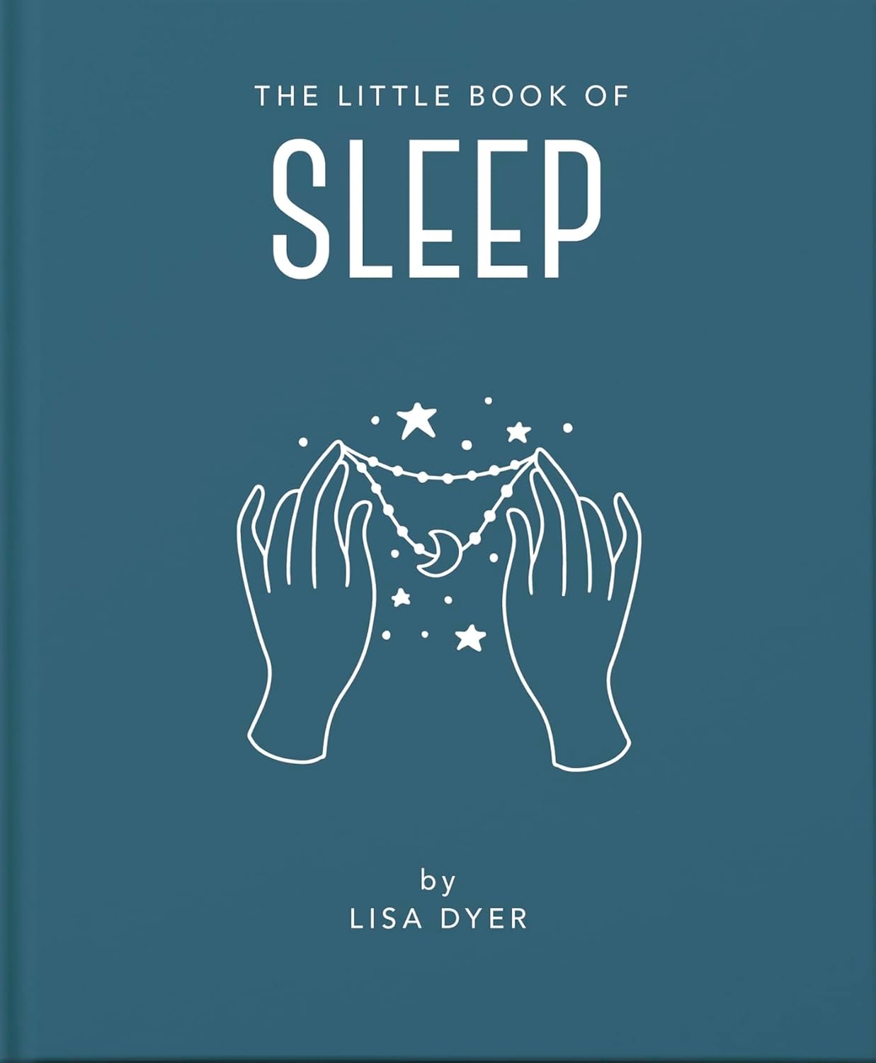 The Little Book of Sleep