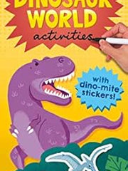 Dinosaur World: With Dino-Mite Stickers! (Wipe Clean Activity Books) Spiral-bound
