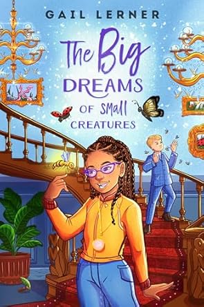 The Big Dreams of Small Creatures Hardcover