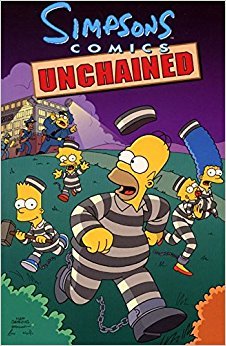 Simpsons Comics Unchained (Simpsons Comics Compilations) Paperback
