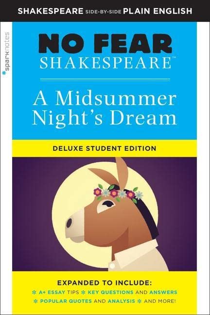 Midsummer Night's Dream: No Fear Shakespeare Deluxe Student Edition: Volume 29 Paperback