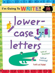I'm Going to Write™ Workbook: Lowercase Letters (I'm Going to Read® Series) Paperback