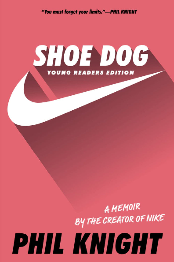 Shoe Dog A Memoir by the Creator of Nike(Paperback) Children's Books Happier Every Chapter   