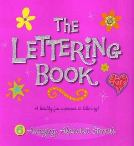 The Art of Great Lettering: Cool Lettering for Cool Kids! Hardcover
