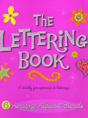 The Art of Great Lettering: Cool Lettering for Cool Kids! Hardcover