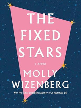 The Fixed Stars: A Memoir Hardcover