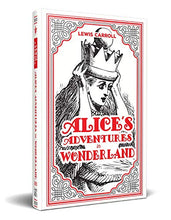 Load image into Gallery viewer, Alice&#39;s Adventures in Wonderland (Paper Mill Classics) Fiction Happier Every Chapter
