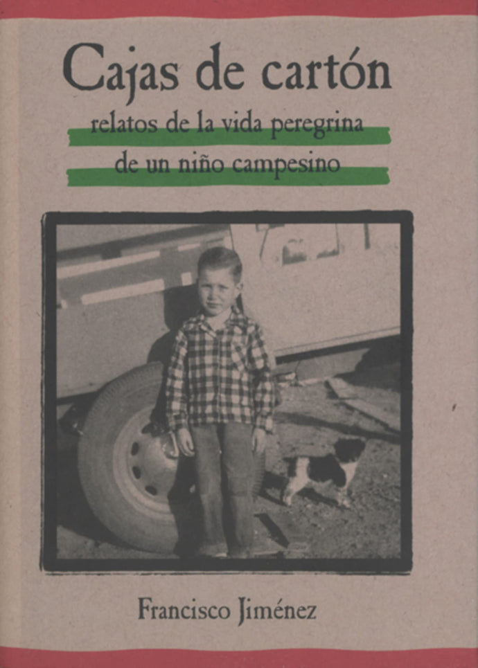 The Cajas De Carton Stories From the Life of a Child Migrant Farmer(Paperback) Children's Books Happier Every Chapter   