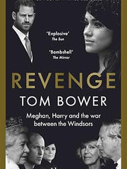 Revenge: Meghan, Harry and the war between the Windsors Hardcover