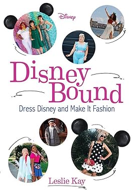 DisneyBound: Dress Disney and Make It Fashion Paperback