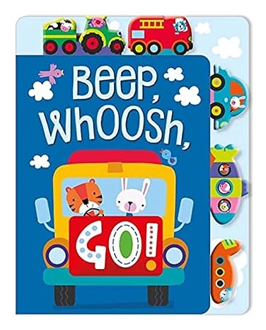 Beep, Whoosh, GO! Hardcover Children's Books Happier Every Chapter   