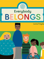 Everybody Belongs Board Book