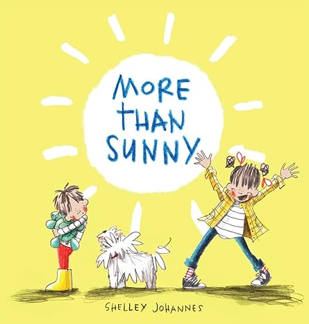 More Than Sunny Hardcover Children's Books Happier Every Chapter   