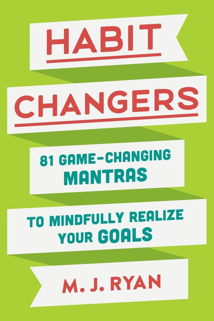 Habit Changers: 81 Game-Changing Mantras to Mindfully Realize Your Goals Hardcover – Illustrated, 20 Sept. 2016 by M J Ryan (Author) Happier Every Chapter