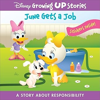 Disney Growing Up Stories with Daisy - Junes gets a Job - A Story About Responsibility - Stickers Included Paperback