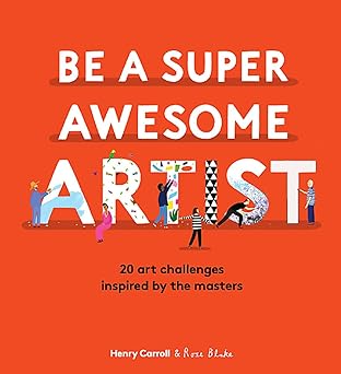 Be a Super Awesome Artist: 20 art challenges inspired by the masters  Ndah Mbawa @ Happier Every Chapter   