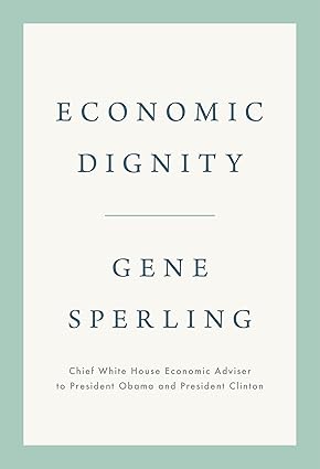 Economic Dignity Hardcover