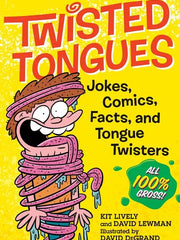Twisted Tongues Jokes, Comics, Facts, and Tongue Twisters““All 100% Gross!(Paperback)