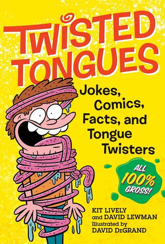 Twisted Tongues Jokes, Comics, Facts, and Tongue Twisters––All 100% Gross!(Paperback) Children's Books Happier Every Chapter   