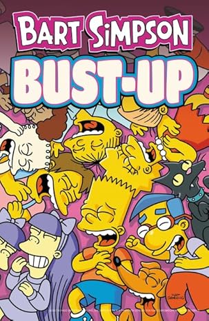 Bart Simpson Bust-up (Simpsons) Paperback Comics & Graphic Novels Happier Every Chapter   