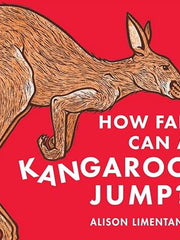 How Far can a Kangaroo Jump ?: 1 (Wild Facts & Amazing Maths) Hardcover
