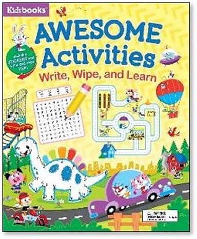 Awesome Activities: Write, Wipe, and Learn Spiral-bound Children's Books Happier Every Chapter   