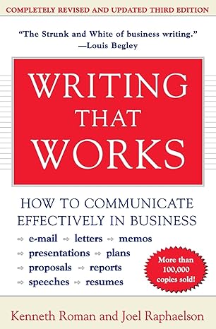 Writing That Works; How to Communicate Effectively In Business Paperback