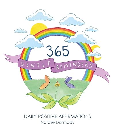 365 Gentle Reminders: Daily Positive Affirmations Paperback