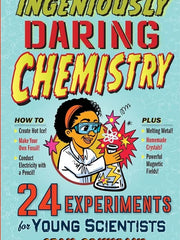 Book of Ingeniously Daring Chemistry, The 1 (Irresponsible Science)(Hardcover)