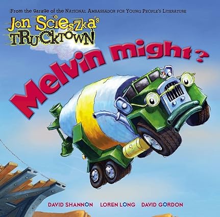 Melvin Might? (Jon Scieszka's Trucktown) Hardcover