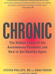 Chronic: The Hidden Cause of the Autoimmune Pandemic and How to Get Healthy Again Hardcover