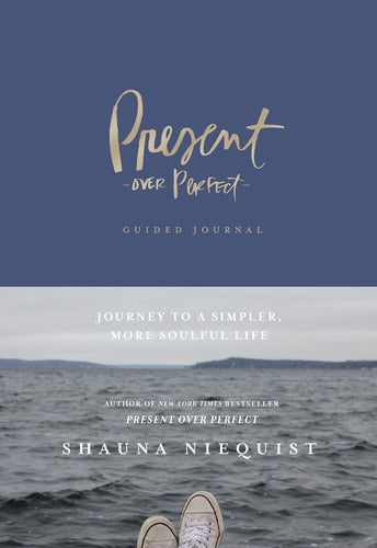 Present Over Perfect Guided Journal: Journey to a Simpler, More Soulful Life Hardcover – 19 Aug. 2021 by Shauna Niequist (Author) Happier Every Chapter