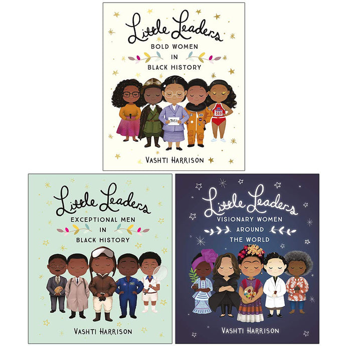 Vashti Harrison Little Leaders Collection 3 Books Set (Bold Women in Black History, Exceptional Men in Black History, Visionary Women Around the World) (Hardcover) Children's Books Happier Every Chapter   