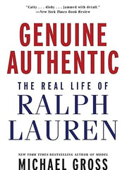 Genuine Authentic: The Real Life of Ralph Lauren Paperback