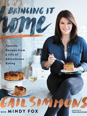 Bringing It Home: Favorite Recipes from a Life of Adventurous Eating Hardcover €“ October 24, 2017 by Gail Simmons (Author), Mindy Fox Tom Colicchio (Foreword)